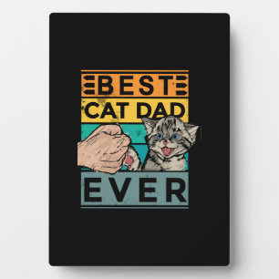 Best Cat Dad Ever Cat Dad Fathers Day Birthday Plaque