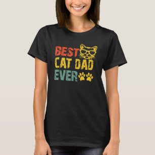 Best Cat Dad Ever  Cat Daddy Fathers Day 2023 1 T-Shirt