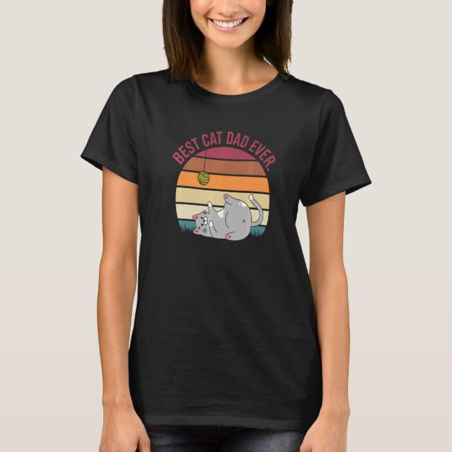 Best Cat Dad Ever Cat Papa Cat Father Cat T-Shirt (Front)