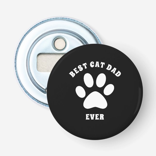 Best Cat Dad Ever Custom Text Personalized Bottle Opener (Front)