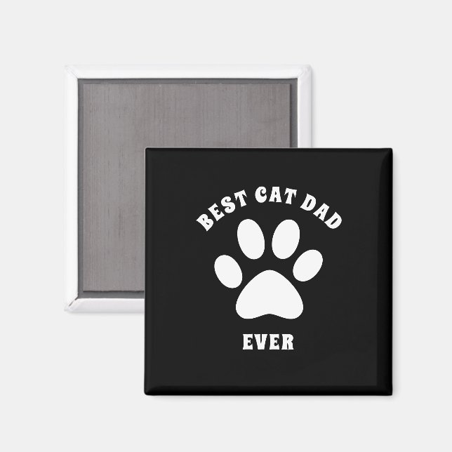 Best Cat Dad Ever Custom Text Personalized Magnet (Front/Back)