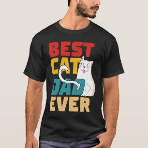 Best Cat Dad Ever Father's Day  Cat Daddy Mens T-Shirt