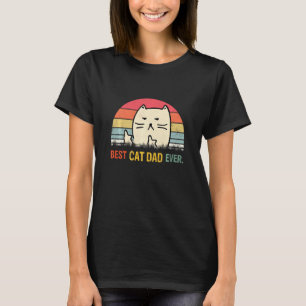 Best Cat Dad Ever Funny Cat Daddy Father Day T-Shirt