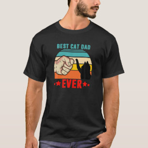 Best Cat Dad Ever Funny Cat Daddy Father Gift T-Shirt