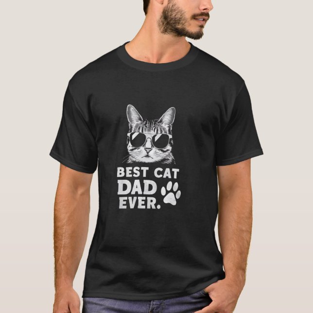 Best Cat Dad Ever Funny Cat Dad's T-Shirt (Front)