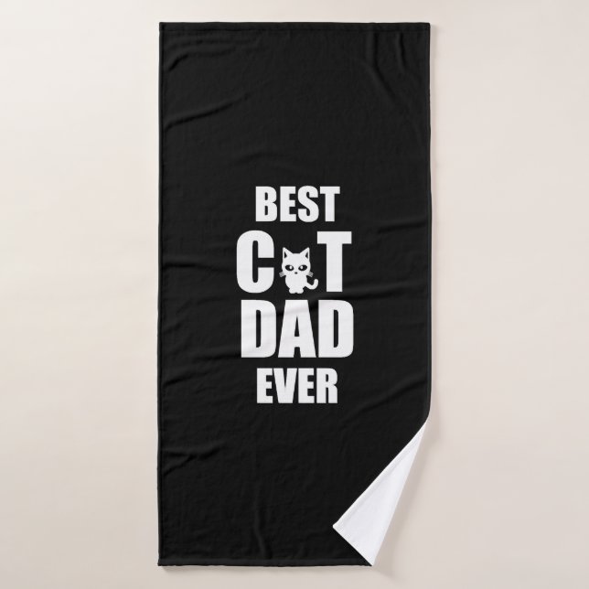 Best Cat Dad Ever, Funny Cat Shirt, Cat Dad Shirt, Bath Towel (Bath Towel)