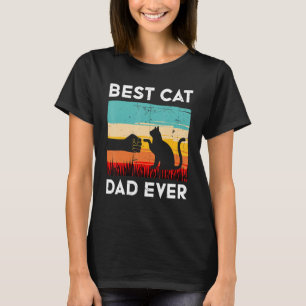 Best Cat Dad Ever Funny Cat T-Shirt