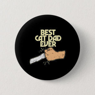 Best Cat Dad Ever Funny Kitten Pet Lover Owner Dad 2 Inch Round Button