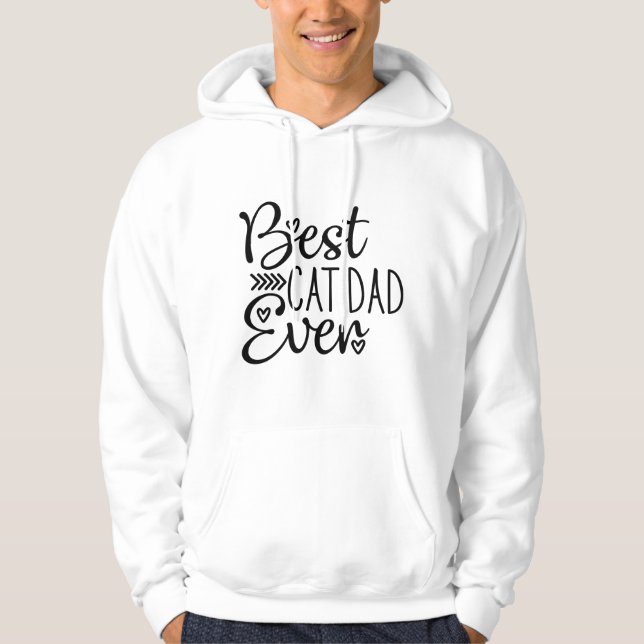 Best Cat Dad Ever Hoodie (Front)