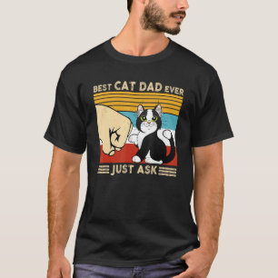 Best Cat Dad Ever Just Ask Funny Cat Daddy Retro V T-Shirt