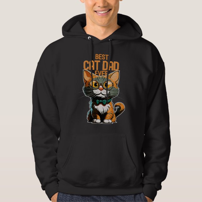 Best Cat Dad Ever Kitty Kitten  Daddy Father s Day Hoodie (Front)