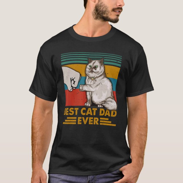 Best Cat Dad Ever  Paw Fist Pump Cat Daddy Cat Own T-Shirt (Front)
