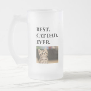 Best Cat Dad Ever Photo Frosted Glass Beer Mug