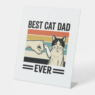 Best Cat Dad Ever Retro Cat Fist Bump Shirt_1 Pedestal Sign