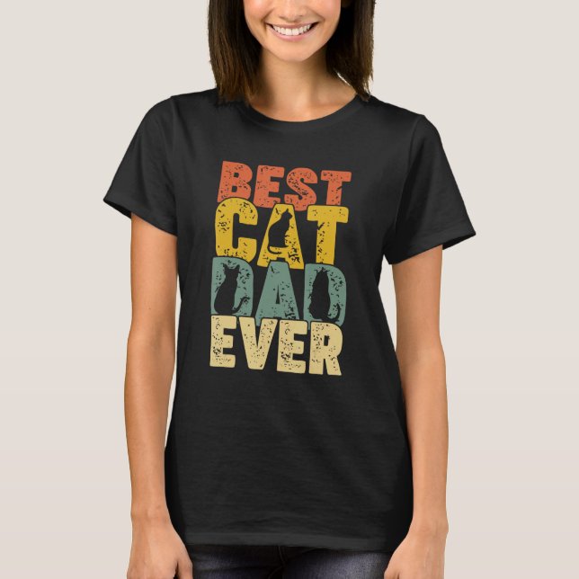 Best Cat Dad Ever  Retro Dad Cat T-Shirt (Front)