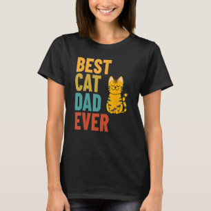 Best Cat Dad Ever T-Shirt