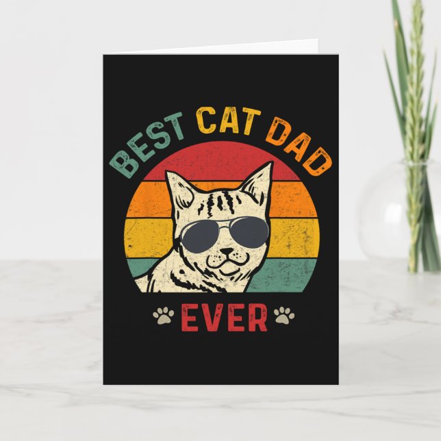 Best Cat Dad Ever Tee Funny Cat Daddy Father's Day Card (Front)