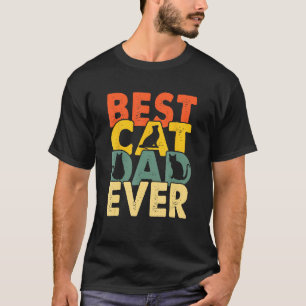 Best Cat Dad Ever Vintage  Cat Daddy Fathers Day M T-Shirt