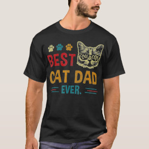 Best Cat Dad Ever  Vintage Retro Cat Dad Father Da T-Shirt