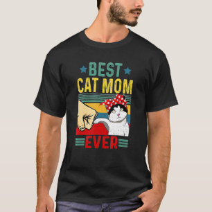 Best Cat Mom Ever Cat Mom Mothers Day Vintage T-Shirt