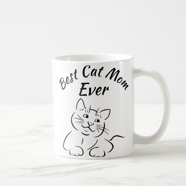 Best Cat Mom Ever Coffee Mug (Right)
