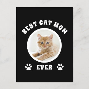 Best Cat Mom Ever Custom Photo Personalized Postcard