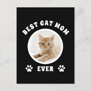 Best Cat Mom Ever Custom Photo Personalized Postcard