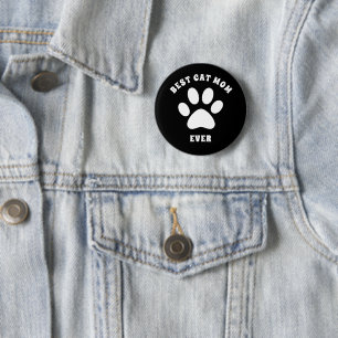 Best Cat Mom Ever Custom Text Personalized 2 Inch Round Button