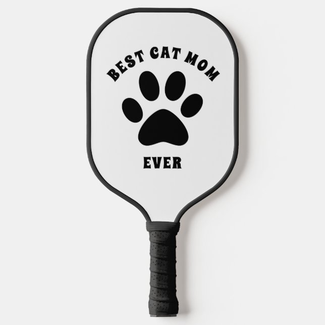 Best Cat Mom Ever Custom Text Personalized Pickleball Paddle (Front)