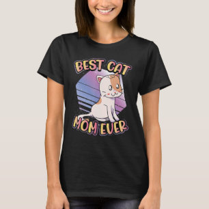 Best Cat Mom Ever Cute Women's T-Shirt