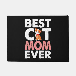Best Cat Mom Ever    Doormat