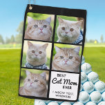 Best CAT MOM Ever - Golfer - Personalized 5 Photo Golf Towel<br><div class="desc">Best Cat Mom Ever ... Two of your favourite things , golf and your cat ! Now you can take them with you as you play 18 holes . Customize these golf towel with your cats favourite photos and name. Whether it's a birthday, fathers day or Christmas, these cat dad...</div>