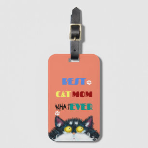Best Cat Mom Ever grumpy cat funny text cartoon Luggage Tag
