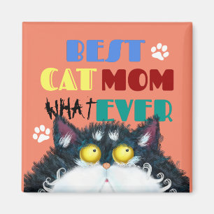 Best Cat Mom Ever grumpy cat funny text cartoon Magnet
