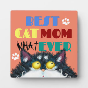 Best Cat Mom Ever grumpy cat funny text cartoon Plaque