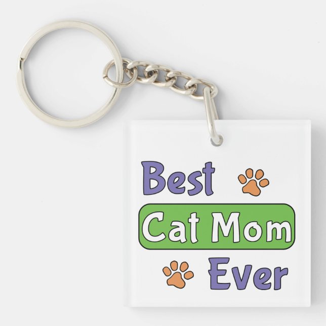 Best Cat Mom Ever Keychain (Front)