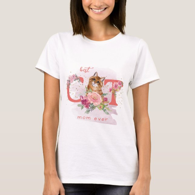 Best Cat Mom Ever Kitten Illustration Mother Day T-Shirt (Front)
