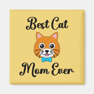 Best Cat Mom Ever Magnet