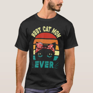 Best Cat Mom Ever Meow Mommy Vintage Women Messy B T-Shirt