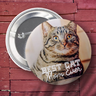 Best Cat Mom Ever Modern Custom Pet Photo 2 Inch Round Button