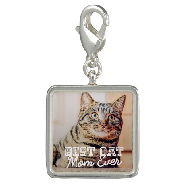 Best Cat Mom Ever Modern Custom Pet Photo Charm (Front)