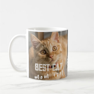 Best Cat Mom Ever Modern Custom Photo and Cat Name Coffee Mug