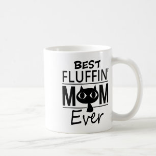 Best Cat Mom Ever Mother's Day Gift Daughter Son Coffee Mug