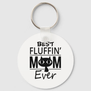 Best Cat Mom Ever Mother's Day Gift Daughter Son  Keychain