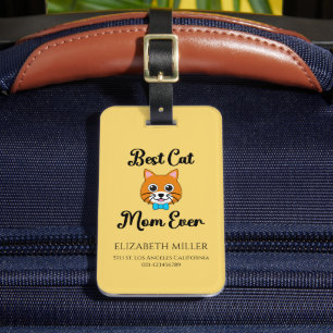 Best Cat Mom Ever Personalize Luggage Tag