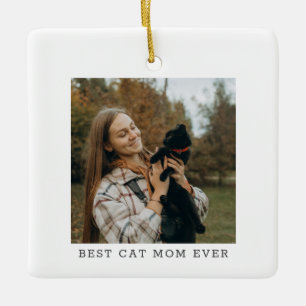 Best Cat Mom Ever Photo Simple Custom Christmas Ceramic Ornament
