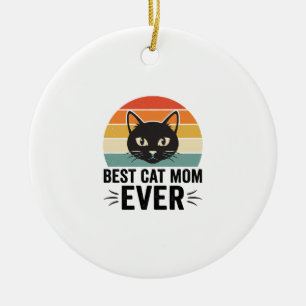 Best Cat Mom Ever Retro Cat Face Vintage Design_1 Ceramic Ornament