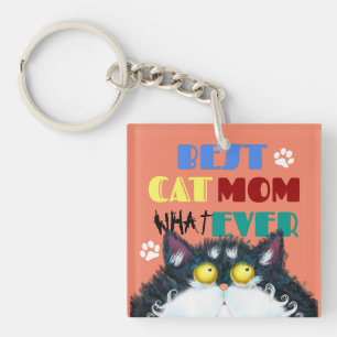 Best Cat Mom Ever   Silly Cat Lovers Funny Keychain