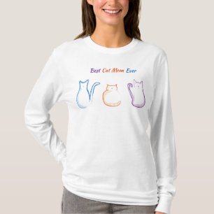 Best Cat Mom Ever T-Shirt