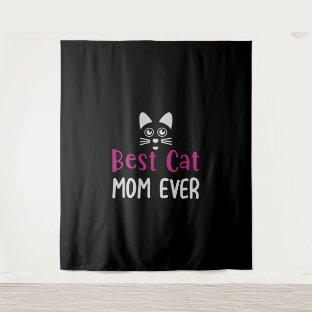 BEST CAT MOM EVER       TAPESTRY (Front)